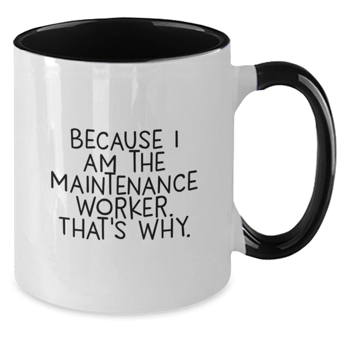 Maintenance Worker Coffee Mug Gifts from Family - Funny Two Tone Coffee Mug for Maintenance Worker Valentine's Unique - Additional