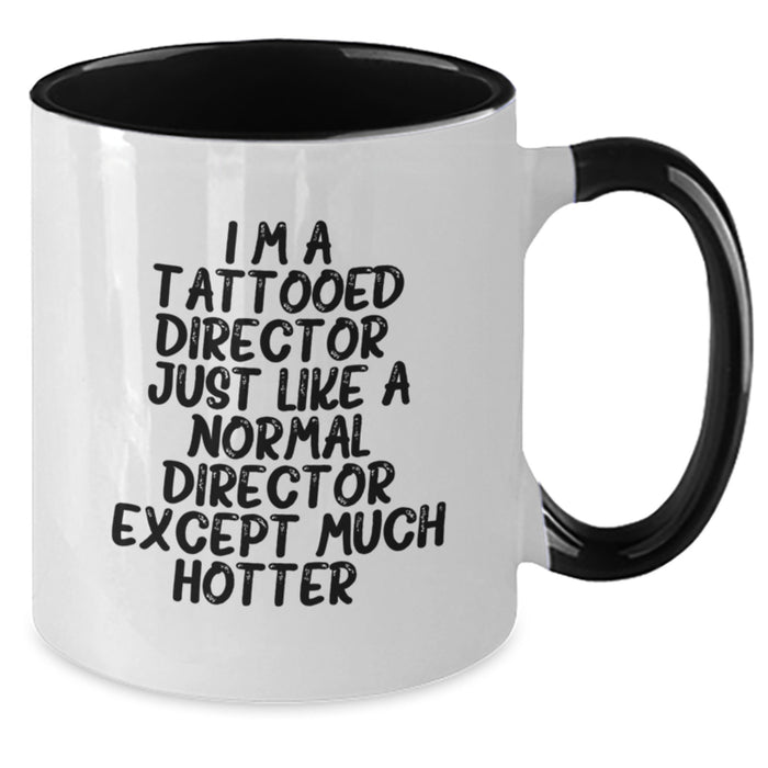 Funny Director Gifts from Friends, Christmas Unique Gifts for Director, I'm A Tattooed Director, Two Tone Coffee Mugs, Black and White, Red and White, Navy and White, Pink and White - Additional