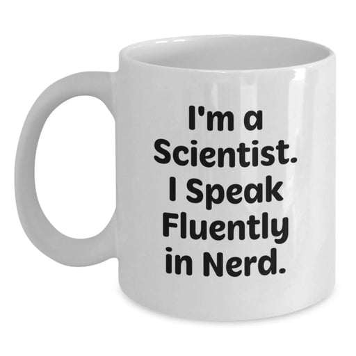 Funny Scientist White Coffee Mug Gifts from Friends and Family, Perfect for Christmas Unique Scientist Gifts for Men and Women - Main