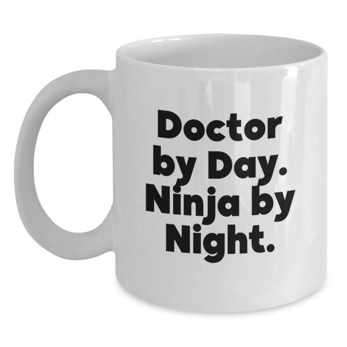 Funny Doctor Gifts by Day, Ninja White Coffee Mug by Night, Perfect Birthday Present for Medical Professionals from Friends or Family - Main