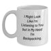 Funny Backpacking Quote Gifts for Men - White Coffee Mug, Gifts from Dad to Son, Perfect White Christmas Unique Gifts - Main