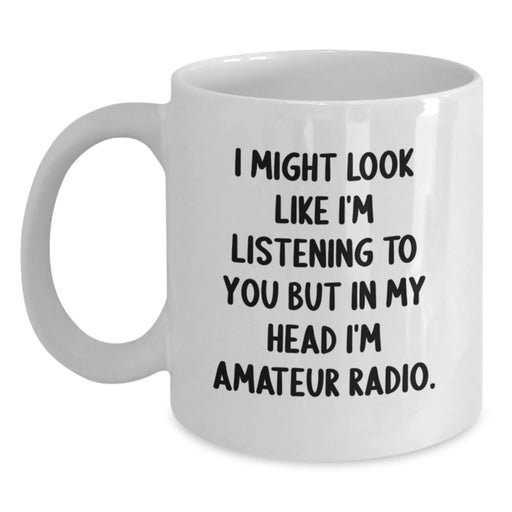 Funny Amateur Radio Gifts for Men from Friends on Birthday Unique Gifts for Amateur Radio Enthusiasts - White Coffee Mug - Main