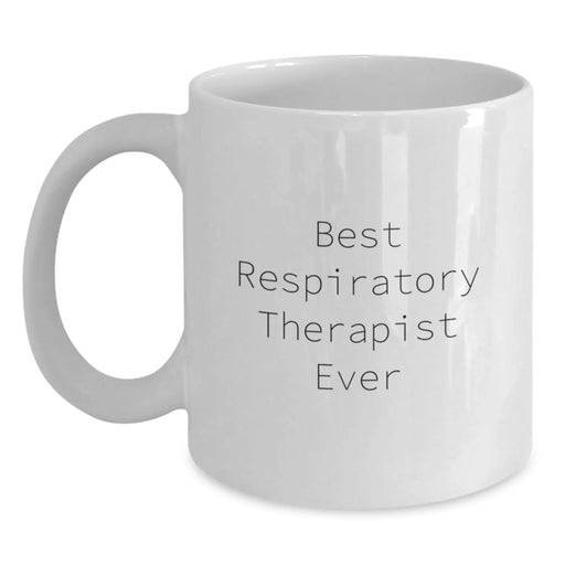Funny Respiratory Therapist Humor White Coffee Mug Gifts for Men from Friends - Main