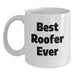 Funny Roofer Gifts for Men from Friends, Best Roofer Ever Quote White Coffee Mug, Christmas Unique - Main