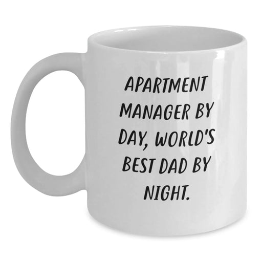 Funny Apartment Manager Gifts, White Coffee Mugs for Birthday 'Apartment Manager By Day, World's Best Dad By Night.' - Gifts from Men to Family and Friends - Main