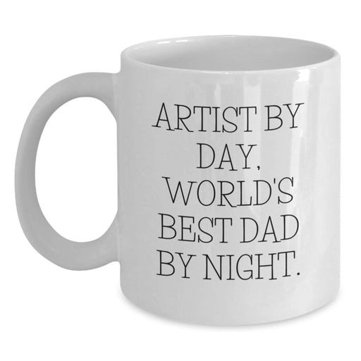 Artist By Day, Funny White Coffee Mug, Gifts from Family for Artist on Birthday, 'Artist By Day, World's Best Dad By Night.' - Main