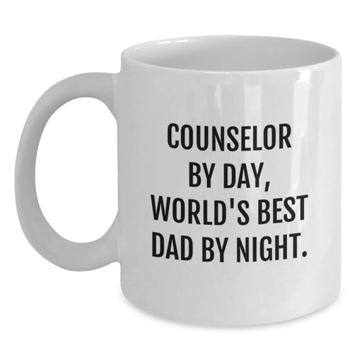 Counselor Gifts By Day, White Coffee Mug By Night - Funny Birthday Mug for Counselor Friends and Family, Gifts from Mom, Dad, or Coworkers - Main