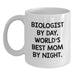 Funny Biologist Gifts for Him Her, Biologist By Day World's Best Mom By Night White Coffee Mug, Graduation Unique Gifts from Mom to Biologist - Main