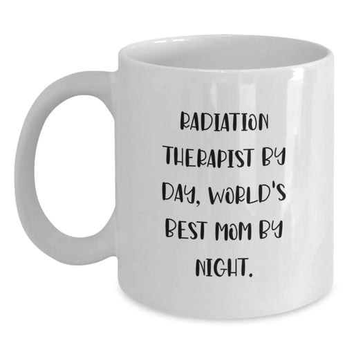 Funny Radiation Therapist Gifts for Men Women Friends Coworkers Family, Valentine's Unique Coffee Mugs for Radiation Therapist, World's Best Mom Quote White Coffee Mug 11oz 15oz - Main