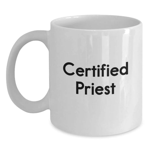 Funny Quote Gifts from Men to Priest, White Coffee Mug for Graduation, Inspirational Mornings - Main