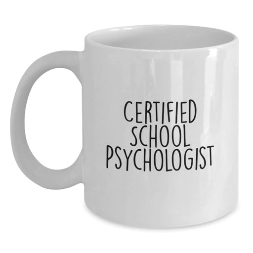 Funny School Psychologist Gifts from Men to Certified School Psychologists on Valentine's White Coffee Mug - Main