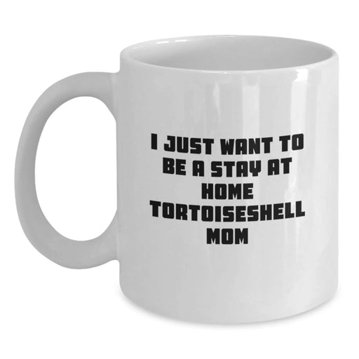 Funny Tortoiseshell Cat Mom Gifts from Mom to Tortoiseshell Cat Lover on Birthday Unique Gifts - Main