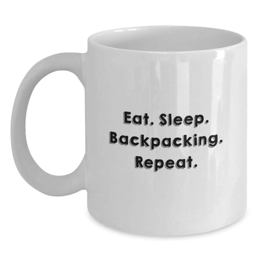 Funny Backpacking Gifts for Men, 'Eat. Sleep. Backpacking. Repeat.' White Coffee Mug, Personalized Christmas Unique Gifts for Backpacking Lover Friends - Main
