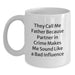 Funny Quote White Coffee Mug Gifts for Father from Men, Unique Christmas Memorable Presents - Main