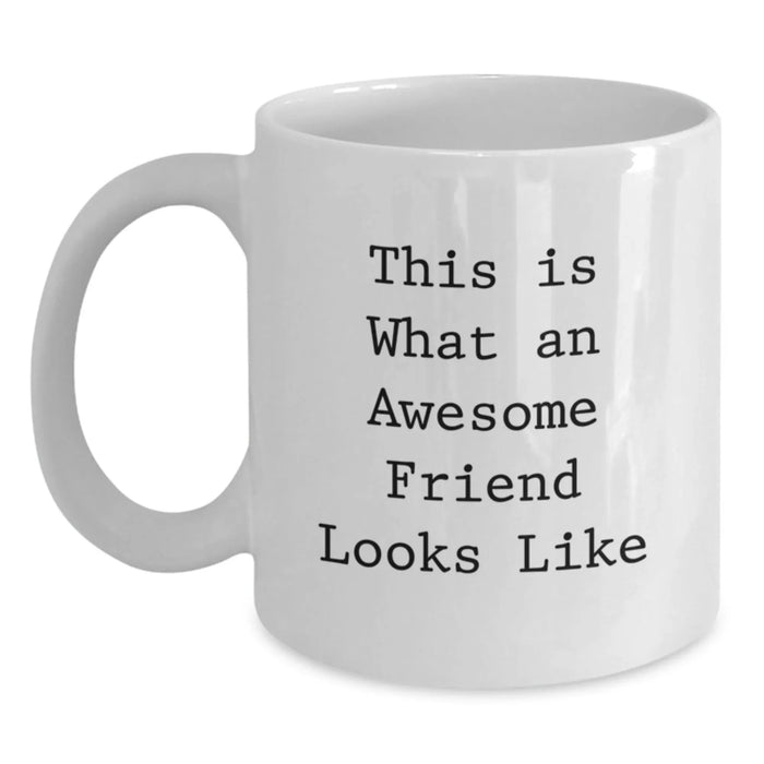 Funny Friend White Coffee Mugs Gifts from Men Friends on Birthday Unique Presents - Main