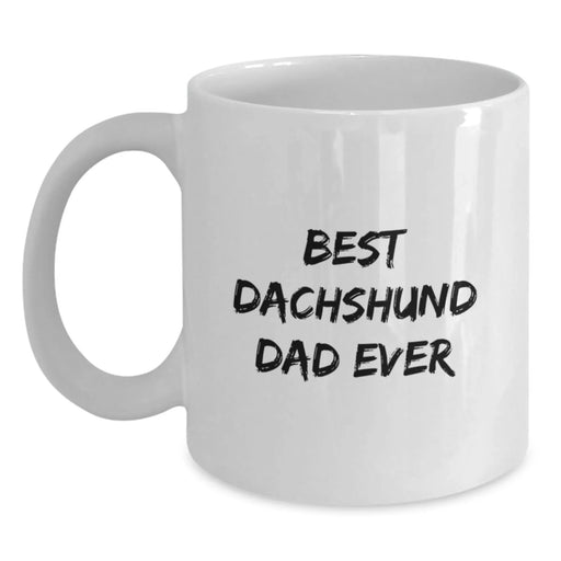 Dachshund Dad Gifts, Funny Quote White Coffee Mug for Him, Birthday Unique Gift Ideas for Men, from Family to Love - Main