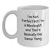 Funny Mixologist Gifts from Friends for Mixologist Men Ceramic White Coffee Mug - I'm Not Perfect But I'm A Mixologist - Main