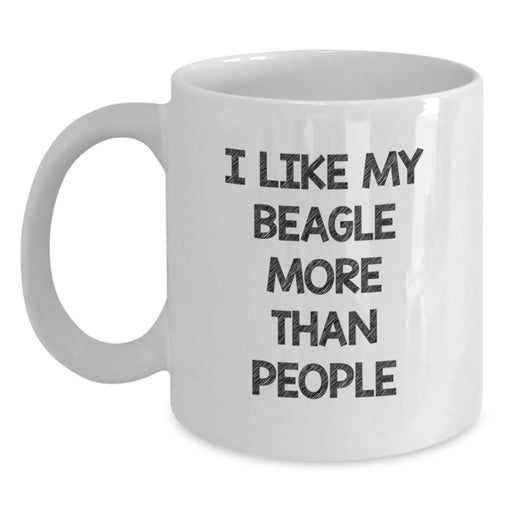 Funny Beagle Dog Lover Gifts from Men to Friends on Birthday - 'I Like My Beagle More Than People' Quote White Coffee Mug - Main