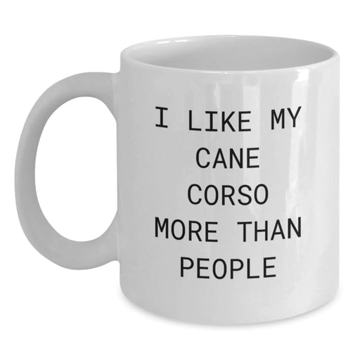 Cane Corso Dog Lovers Funny Mug Gifts from Family, Friends, Coworkers and More! 'I Like My Cane Corso More Than People', Birthday Unique Gifts for Cane Corso Dog Enthusiasts - Main