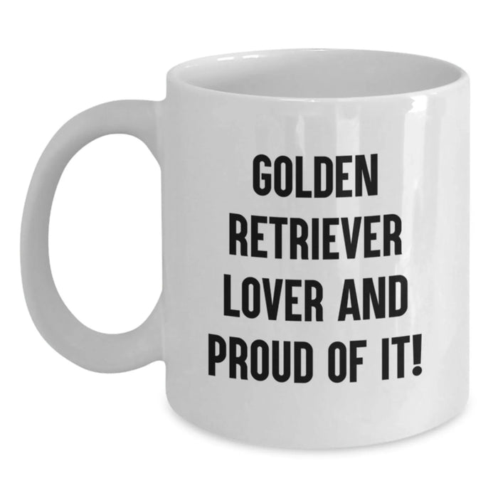 Funny Golden Retriever Lover Gift, Birthday Unique Gifts for Friends from Men, Women, Family - White Coffee Mug Golden Retriever Dog - Main