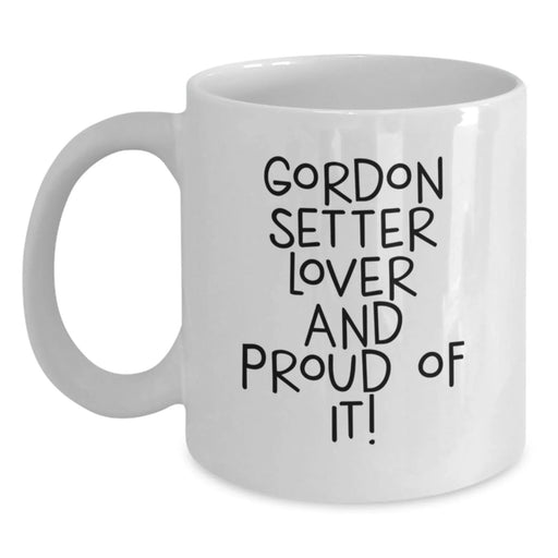 Funny Gordon Setter Dog Lover Gifts from Friends and Family for Birthday Unique White Coffee Mugs - 'Gordon Setter Lover And Proud Of It!' - Main