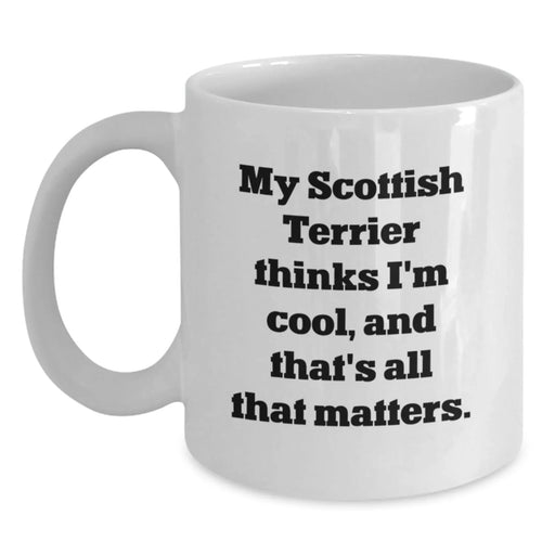 Funny Scottish Terrier Dog Quotes White Coffee Mug Gifts from Men to Women for Valentine's - Main