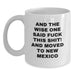 New Mexico Humor White Coffee Mug for Birthday Unique Gifts from Men to Friends, Gifts in New Mexico - Main