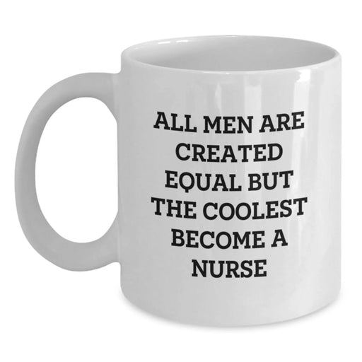 Funny Nurse White Coffee Mugs Gifts from Friends to Cool Nurse Men on Valentine's Unique Gifts for Nurse - Main