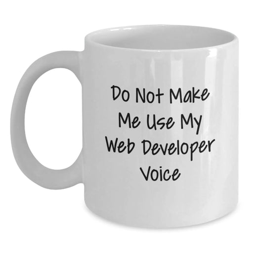 Funny Web Developer White Coffee Mugs Gifts from Friends for Web Developers at Christmas - Main