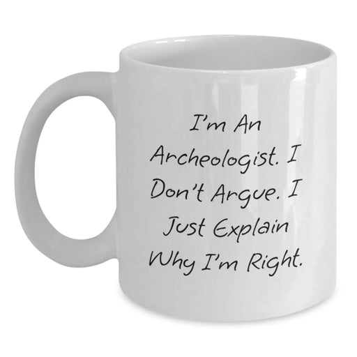 Funny Archeologist Gifts from Friends for Archeologist, White Coffee Mug, Birthday Unique Presents - Main