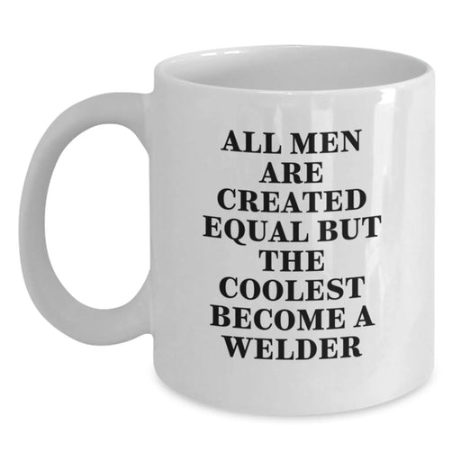 Funny Welder Gifts for Him, Welder White Coffee Mug, Gifts from Men, Graduation Unique Gifts for Welder - Main