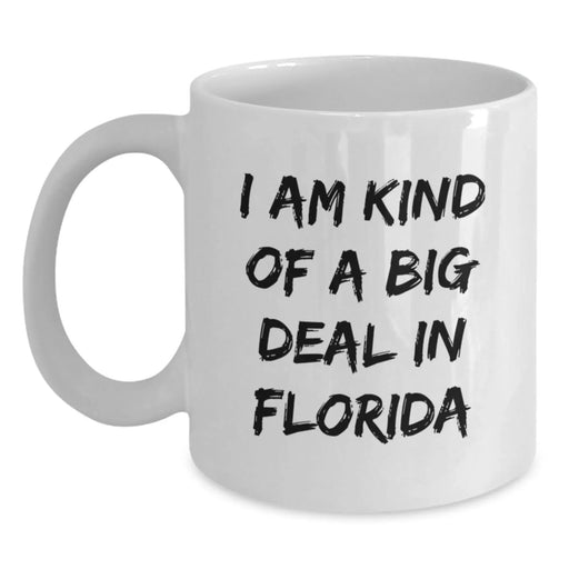 Funny 'I Am Kind Of A Prime Selection' in Florida White Coffee Mug Gifts from Florida for Men or Women - Main