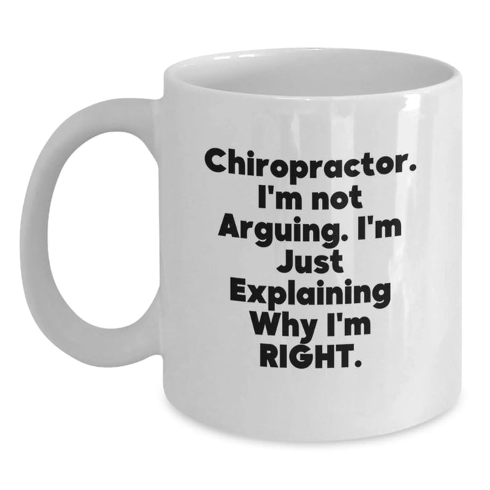 Chiropractor Humor Gifts for Friends from Family - Funny White Coffee Mug - Christmas Unique Presents - Main