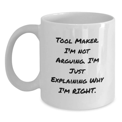 Funny Tool Maker Gifts from Friends for Tool Maker, White Coffee Mug, Christmas Unique Gifts - Main