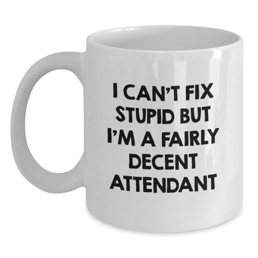 Funny Attendant White Coffee Mug Gifts from Friends for Attendant - Christmas Unique Gifts - Main