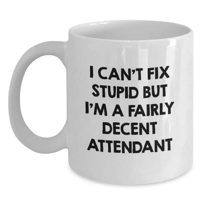 Funny Attendant White Coffee Mug Gifts from Friends for Attendant - Christmas Unique Gifts - Main