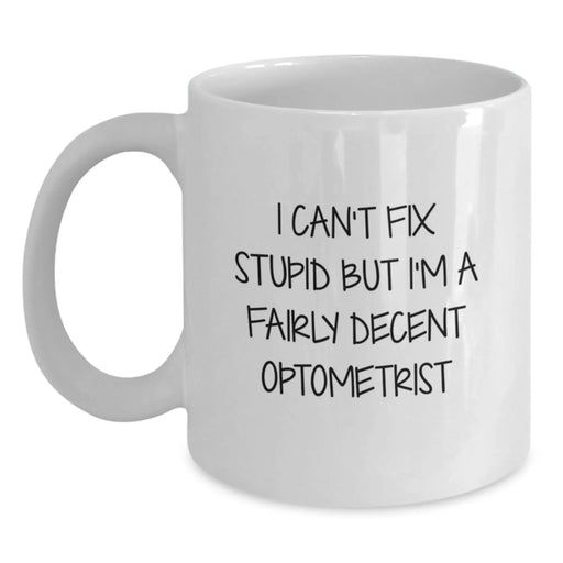 Funny Optometrist White Coffee Mugs for Valentine's Unique Gifts from Men, Women, or Friends to Optometrist, Valentine's Love - Main