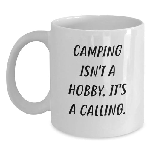 Funny Camping Quote White Coffee Mug Gifts for Camping Enthusiasts from Friends and Family for Christmas Morning - Main