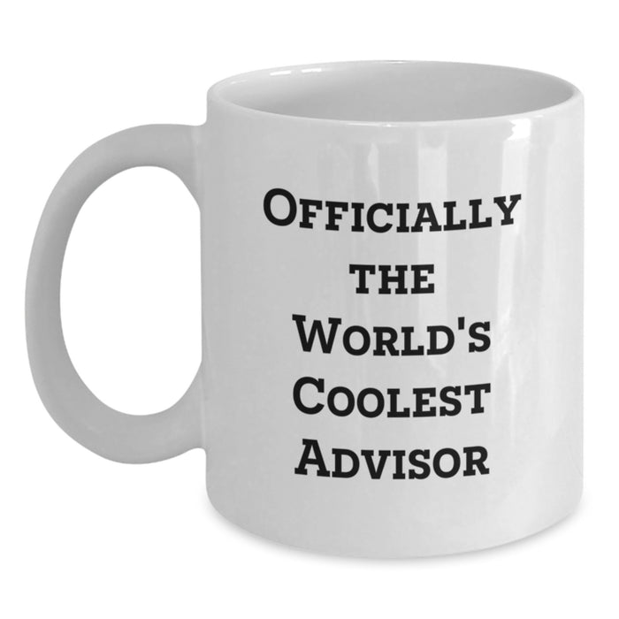 Funny Advisor Gifts from Friends Unique White Coffee Mugs Officially The World's Coolest Advisor for Father's Day - Main