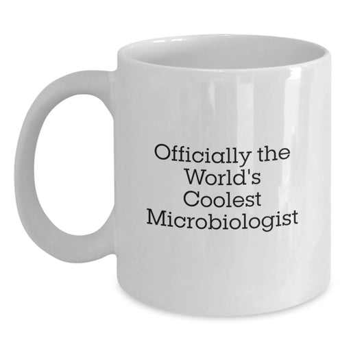Funny Microbiologist Gifts for Friends, Officially The World's Coolest Microbiologist Quote on White Coffee Mug, Birthday Unique Gifts from Family - Main