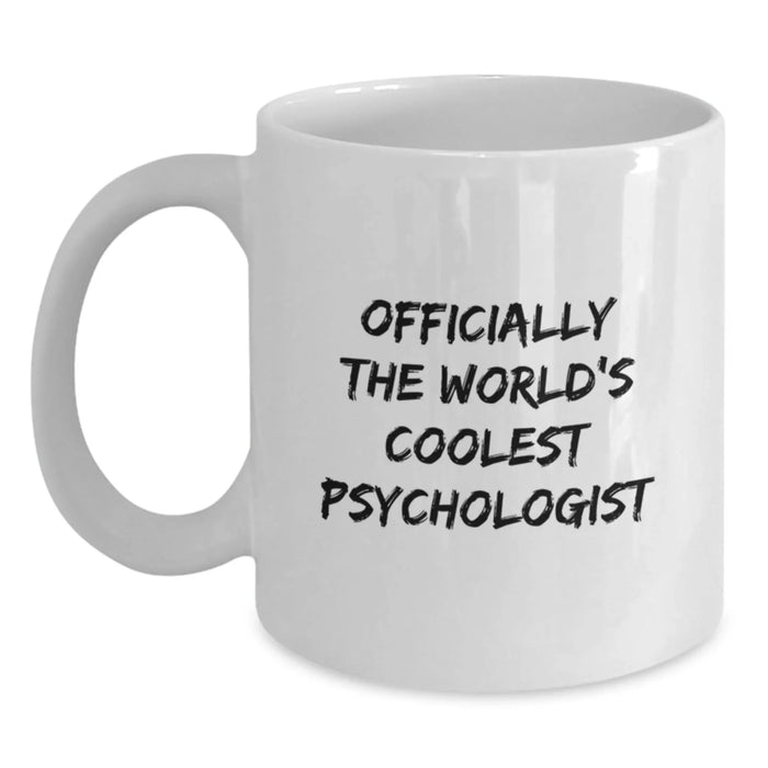 Funny Psychologist White Coffee Mug Gifts from Friends for Birthday - Main