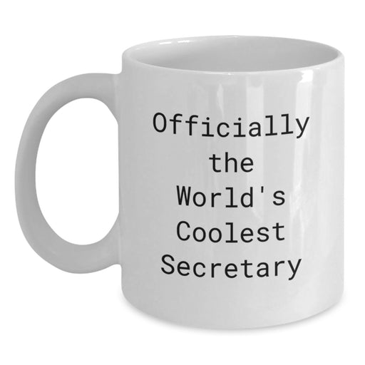 Funny Gifts from Friends for Secretary, Officially The World's Coolest Secretary Graduation Unique Gifts for White Coffee Mug - Main