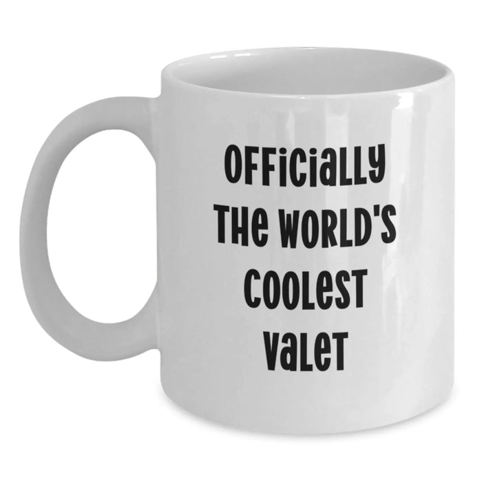 Funny Valet Gifts for Him, Birthday Unique Gifts from Friends, Officially The World's Coolest Valet White Coffee Mug - Main