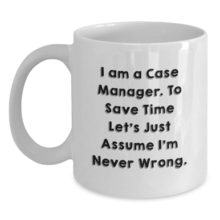 Funny Case Manager White Coffee Mugs Gifts from Family for Father's Day Unique Presents - Main