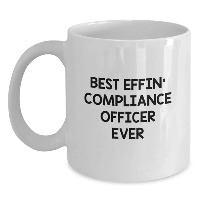 Funny Compliance Officer White Coffee Mugs Gifts from Friends for Valentine's Best Effin' Ever - Main
