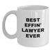 Funny Lawyer Gifts for Men, Best Effin' Lawyer Ever White Coffee Mug, Unique Father's Day Unique Gifts from Family - Main