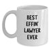 Funny Lawyer Gifts from Men - Best Effin' Lawyer Ever White Coffee Mug, Unique Father's Day Unique Gifts for Lawyer - Main