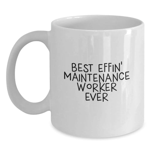 Funny Maintenance Worker Gifts from Family for Best 'Effin' Maintenance Worker Ever White Coffee Mug - Main