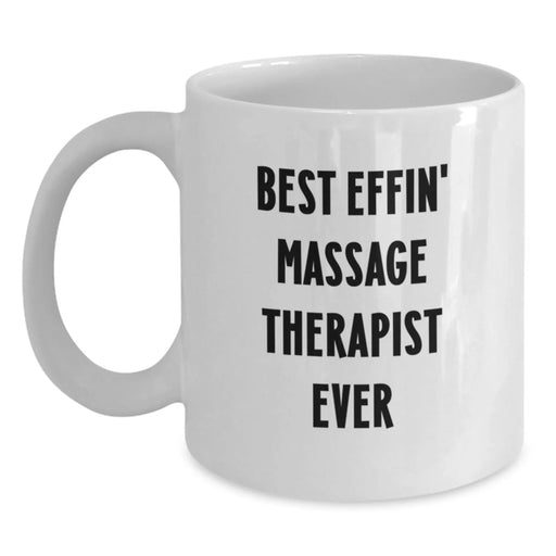 Funny Massage Therapist Gifts for Men, Unique White Coffee Mug Quotes from Friends - Main
