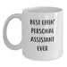 Funny Personal Assistant Gifts from Men for Personal Assistant on Father's Day Unique White Coffee Mugs - Best Effin' Personal Assistant Ever - Main